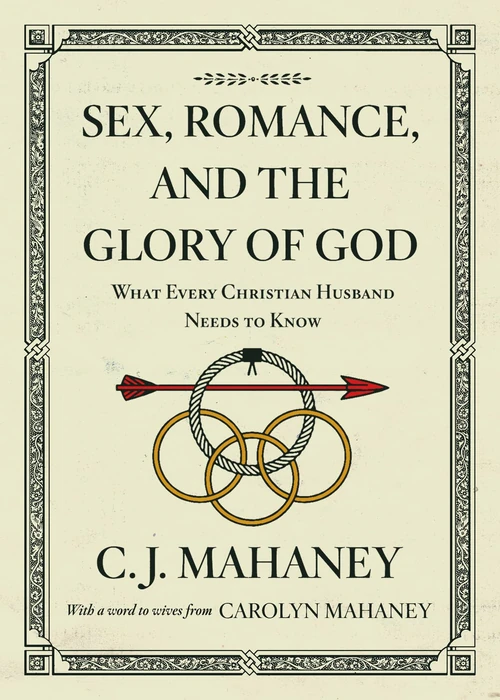 Cover of Sex, Romance, and the Glory of God