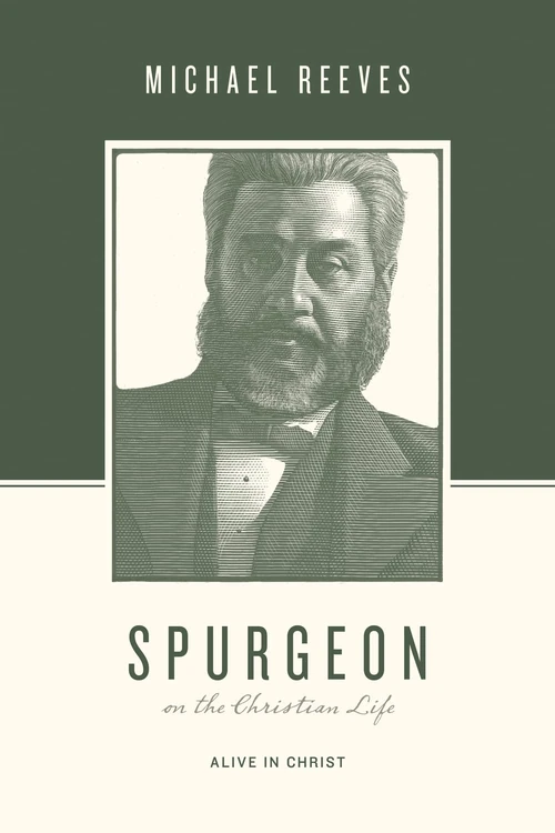 Cover of Spurgeon on the Christian Life