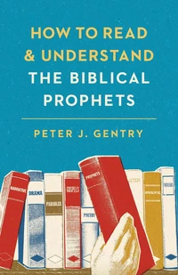 Cover of How to Read and Understand the Biblical Prophets