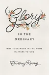 Cover of Glory in the Ordinary