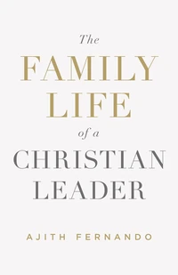 Cover of The Family Life of a Christian Leader