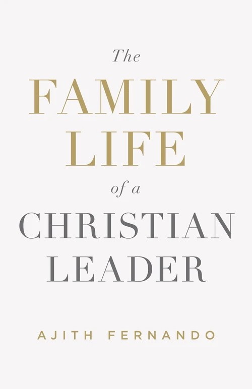 Cover of The Family Life of a Christian Leader