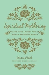 Cover of Spiritual Mothering
