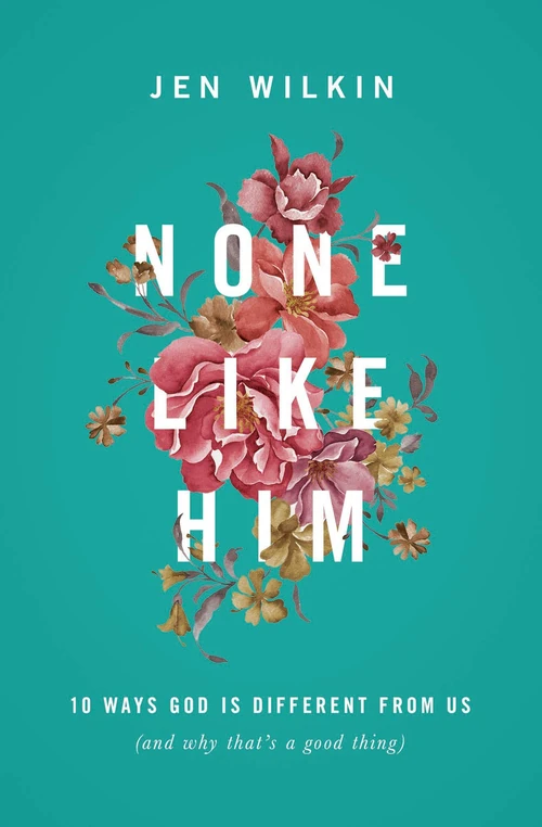 Cover of None Like Him