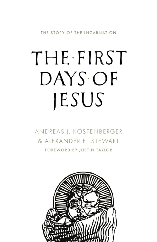 Cover of The First Days of Jesus