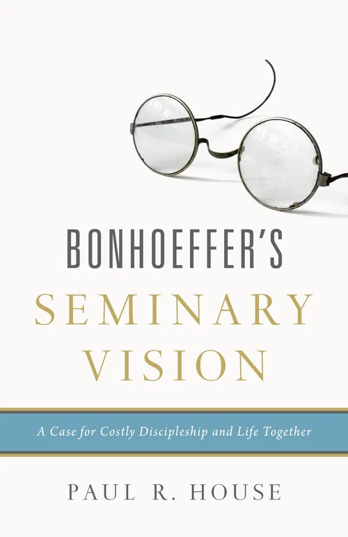 Cover of Bonhoeffer's Seminary Vision