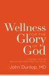 Cover of Wellness for the Glory of God