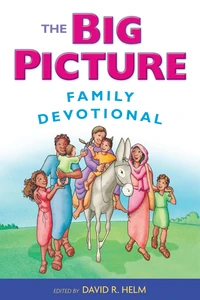 Cover of The Big Picture Family Devotional