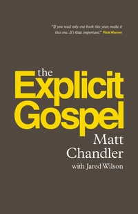Cover of The Explicit Gospel