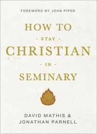 Cover of How to Stay Christian in Seminary