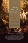 Cover of From Heaven He Came and Sought Her