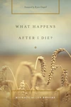 Cover of What Happens After I Die?