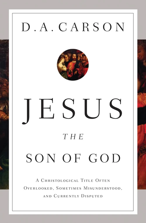 Cover of Jesus the Son of God