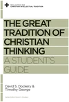 Cover of The Great Tradition of Christian Thinking