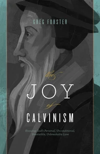 Cover of The Joy of Calvinism