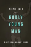 Cover of Disciplines of a Godly Young Man