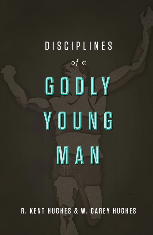 Cover of Disciplines of a Godly Young Man