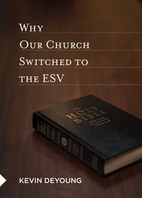 Cover of Why Our Church Switched to the ESV