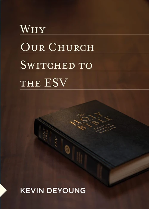 Cover of Why Our Church Switched to the ESV