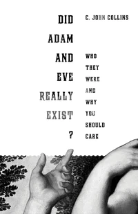 Cover of Did Adam and Eve Really Exist?