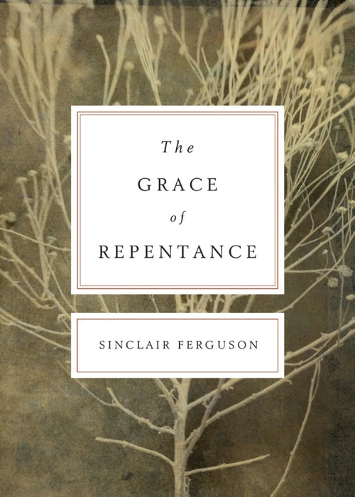 Cover of The Grace of Repentance