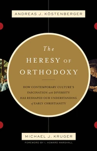 Cover of The Heresy of Orthodoxy