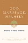 Cover of God, Marriage, and Family