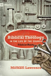 Cover of Biblical Theology in the Life of the Church