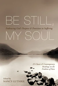 Cover of Be Still, My Soul