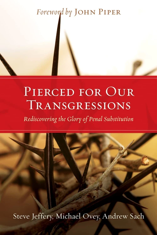 Cover of Pierced for Our Transgressions