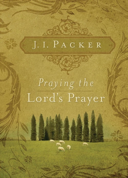 Cover of Praying the Lord's Prayer
