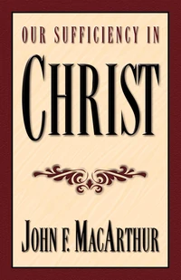 Cover of Our Sufficiency in Christ