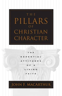 Cover of The Pillars of Christian Character