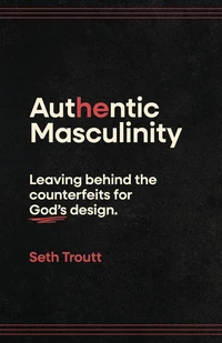 Cover of Authentic Masculinity