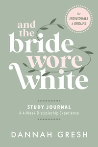 Cover of And the Bride Wore White Study Journal