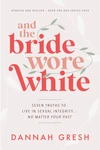 Cover of And the Bride Wore White
