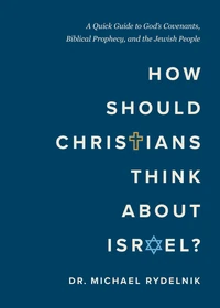 Cover of How Should Christians Think About Israel?