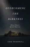 Cover of Overcoming the Darkness