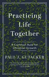 Cover of Practicing Life Together