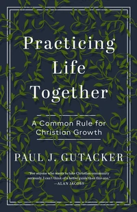 Cover of Practicing Life Together