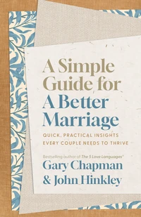 Cover of A Simple Guide for a Better Marriage