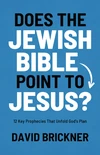 Cover of Does the Jewish Bible Point to Jesus?