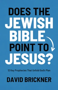 Cover of Does the Jewish Bible Point to Jesus?
