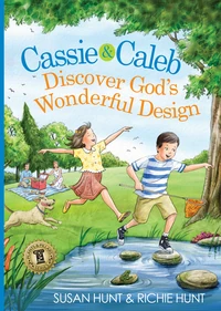 Cover of Cassie & Caleb Discover God's Wonderful Design