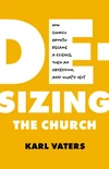 Cover of De-sizing the Church