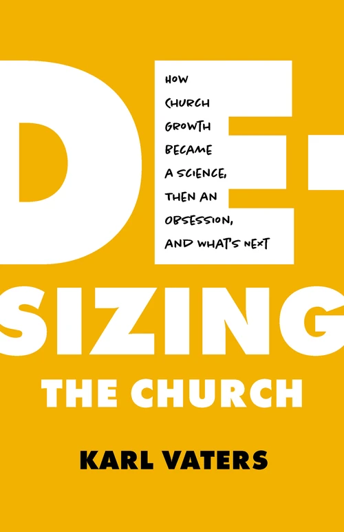 Cover of De-sizing the Church
