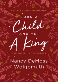 Cover of Born a Child and Yet a King