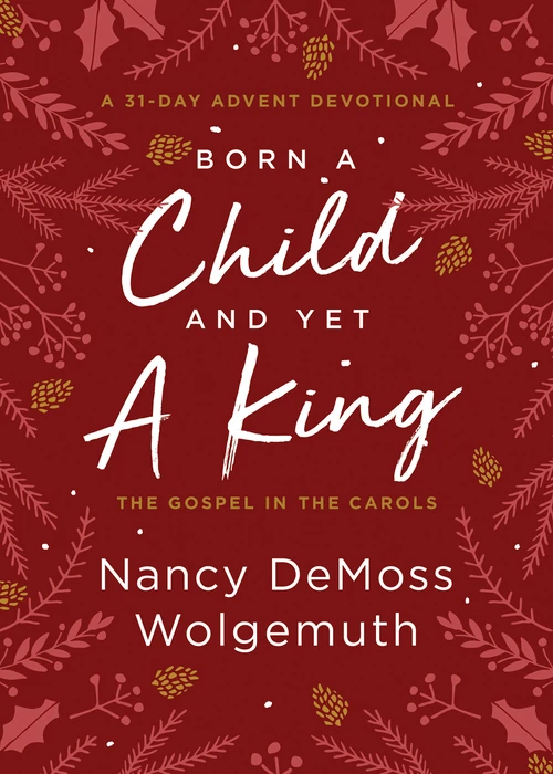 Cover of Born a Child and Yet a King