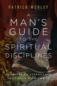 Cover of A Man's Guide to the Spiritual Disciplines