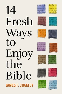 Cover of 14 Fresh Ways to Enjoy the Bible